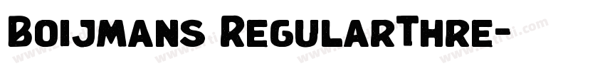 Boijmans RegularThre字体转换 Boijmans RegularThre字体转换